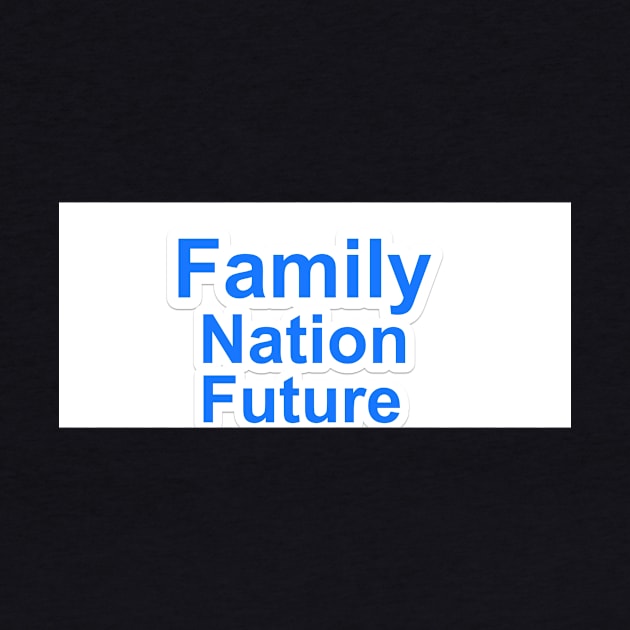 family nation future by notregme